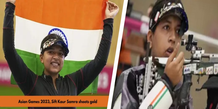 You are currently viewing Asian Games 2023:शूटिंग में भारत का डंका, Sift Kaur Samra ने बनाया वर्ल्ड रिकॉर्ड्, झोली में डाला गोल्ड मेडल